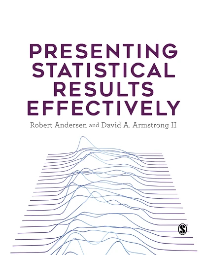 Presenting Statistical Results Effectively, 1st Edition