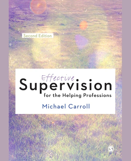 Effective Supervision for the Helping Professions, 2nd Edition