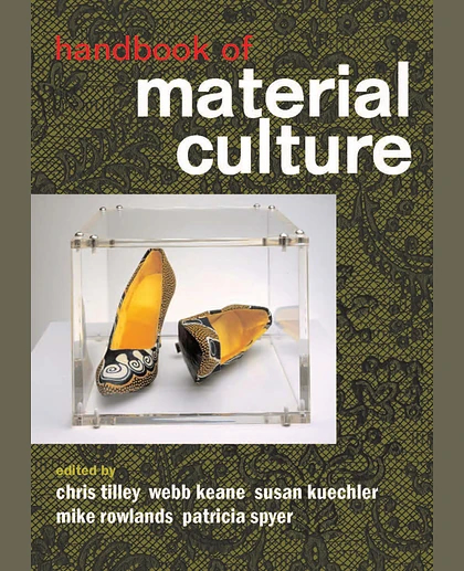 Handbook of Material Culture, 1st Edition