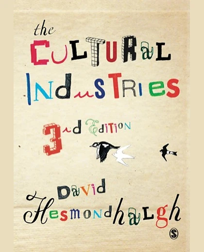 The Cultural Industries, 3rd Edition
