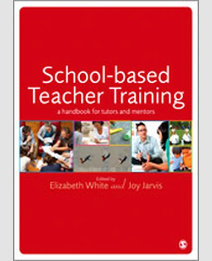 School-based Teacher Training: A Handbook for Tutors and Mentors, 1st Edition