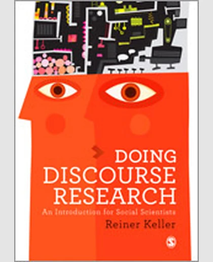 Doing Discourse Research: An Introduction for Social Scientists, 1st Edition