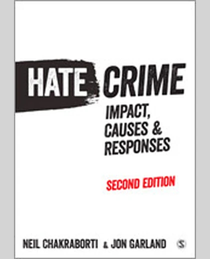 Hate Crime: Impact, Causes and Responses, 2nd Edition