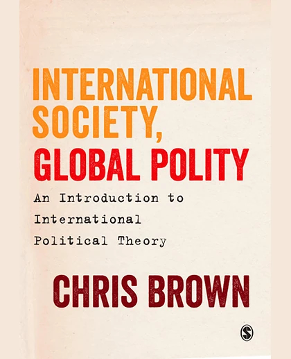 International Society, Global Polity: An Introduction to International Political Theory, 1st Edition