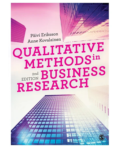 Qualitative Methods in Business Research: A Practical Guide to Social Research, 2nd Edition