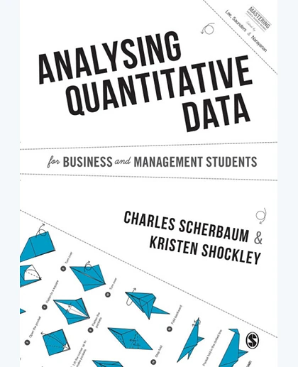 Analysing Quantitative Data for Business and Management Students
