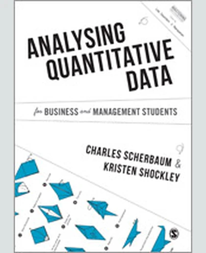 Analysing Quantitative Data for Business and Management Students, 1st Edition