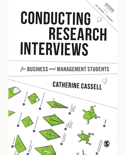 Conducting Research Interviews for Business and Management Students