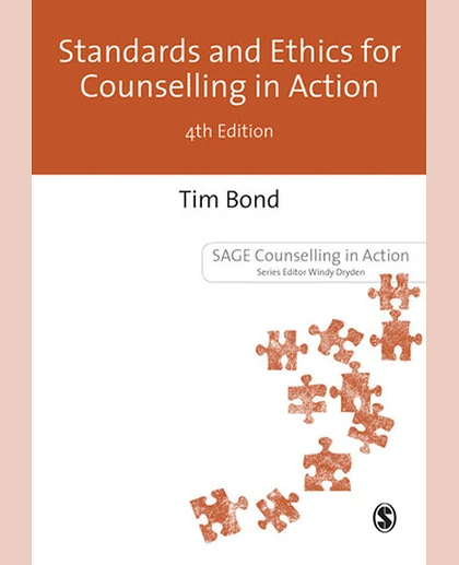 Standards and Ethics for Counselling in Action, 4th Edition