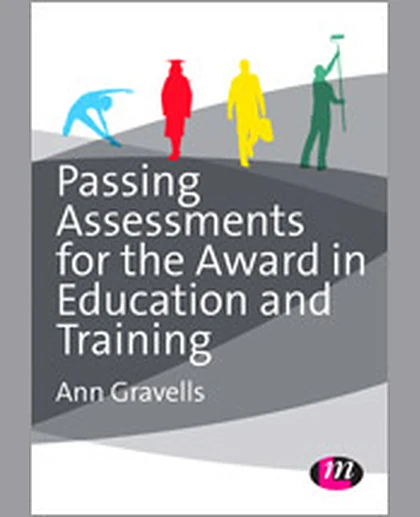 Passing Assessments for the Award in Education and Training, 1st Edition