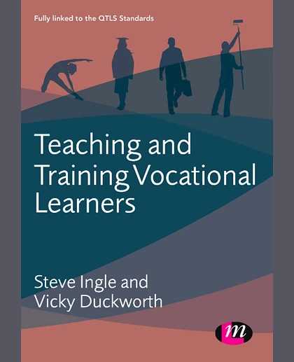 Teaching and Training Vocational Learners