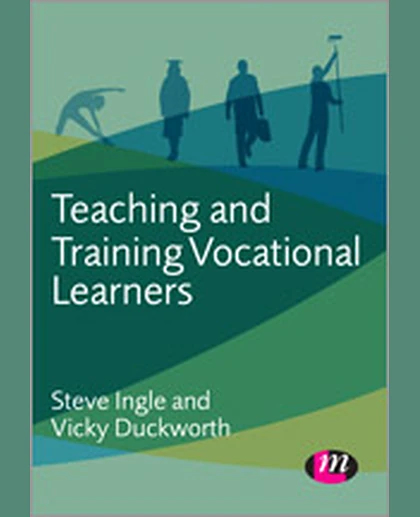 Teaching and Training Vocational Learners, 1st Edition