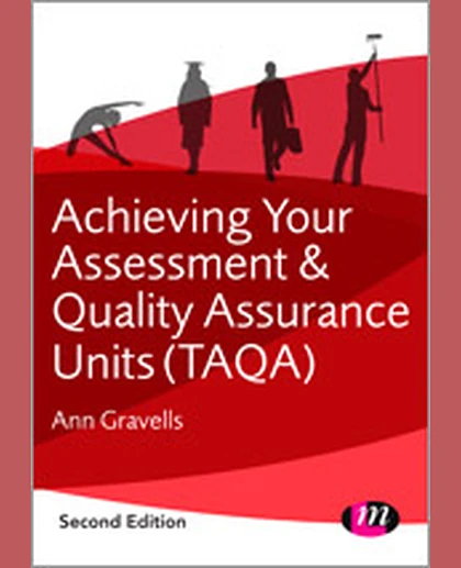 Achieving Your Assessment and Quality Assurance Units (TAQA), 2nd Edition