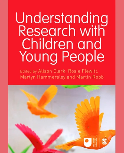 Understanding Research with Children and Young People