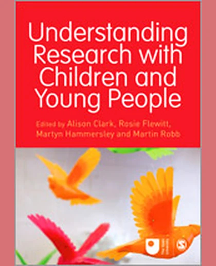 Understanding Research with Children and Young People, 1st Edition