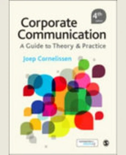 Corporate Communication: A Guide to Theory and Practice