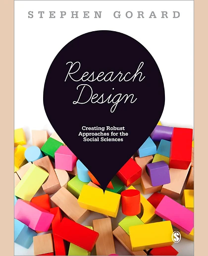 Research Design: Creating Robust Approaches for the Social Sciences, 1st Edition