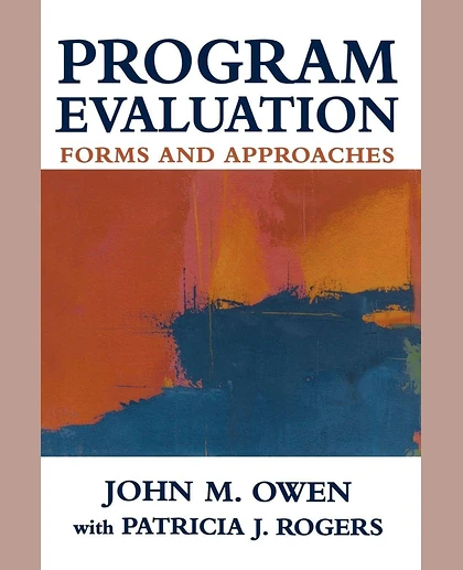 Program Evaluation: Forms and Approaches, 1st Edition