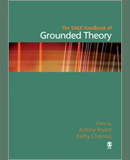 The SAGE Handbook of Grounded Theory, 1st Edition