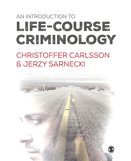 An Introduction to Life-Course Criminology