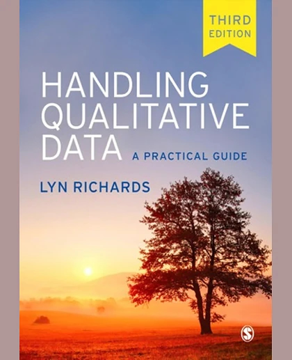 Handling Qualitative Data: A Practical Guide, 3rd Edition