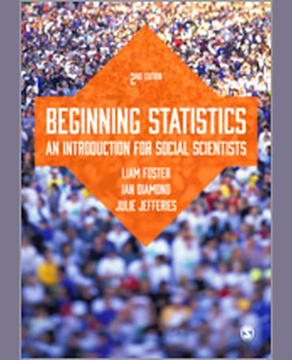 Beginning Statistics: An Introduction for Social Scientists, 2nd Edition