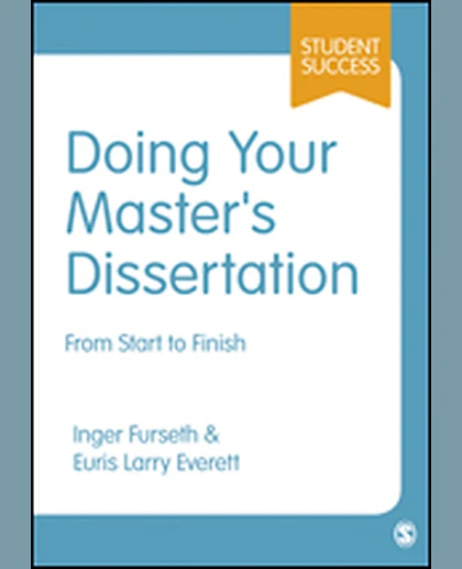 Doing Your Master′s Dissertation: From Start to Finish, 1st Edition