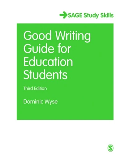 The Good Writing Guide for Education Students, 3rd Edition