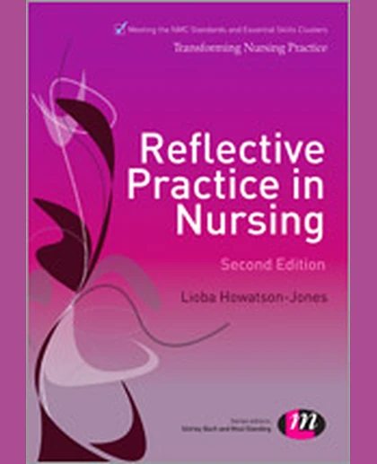 Reflective Practice in Nursing, 2nd Edition