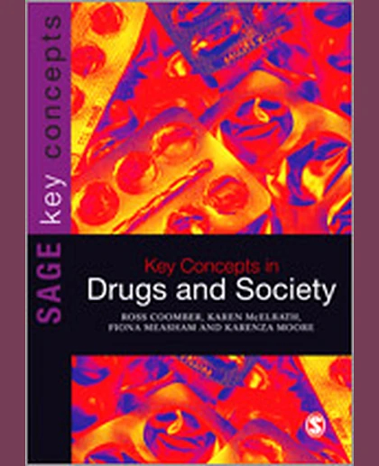 Key Concepts in Drugs and Society, 1st Edition
