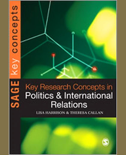 Key Research Concepts in Politics and International Relations, 1st Edition