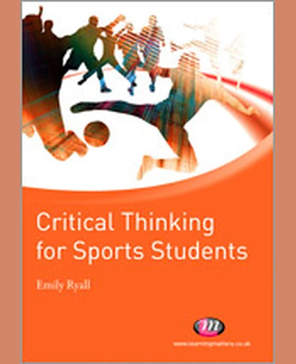 Critical Thinking for Sports Students, 1st Edition