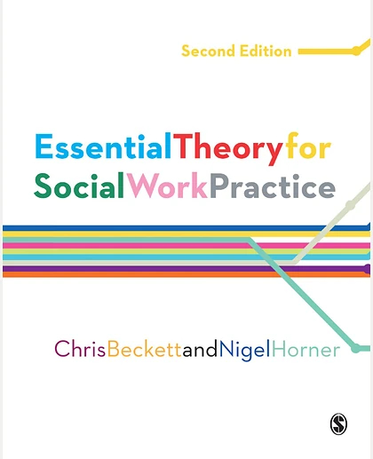 Essential Theory for Social Work Practice