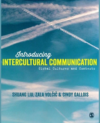 Introducing Intercultural Communication: Global Cultures and Contexts, 2nd Edition