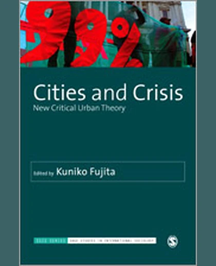 Cities and Crisis: New Critical Urban Theory, 1st Edition