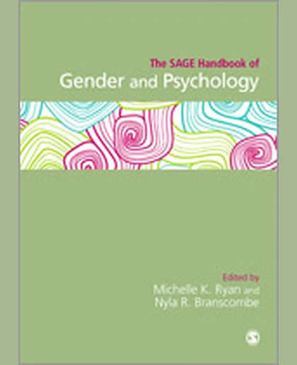 The SAGE Handbook of Gender and Psychology, 1st Edition