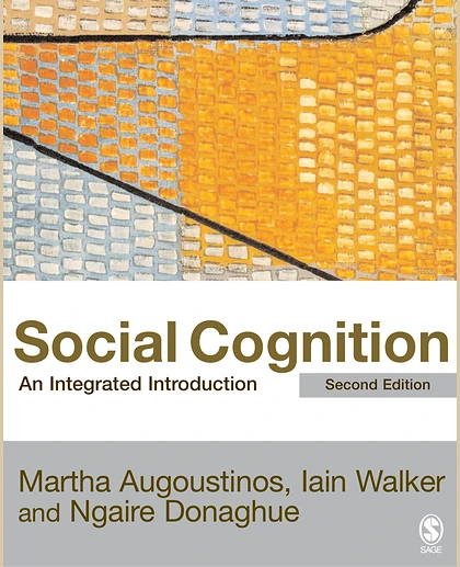 Social Cognition: An Integrated Introduction, 2nd Edition