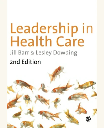Leadership in Health Care.