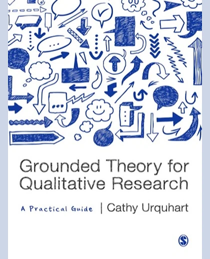 Grounded Theory for Qualitative Research: A Practical Guide, 1st Edition