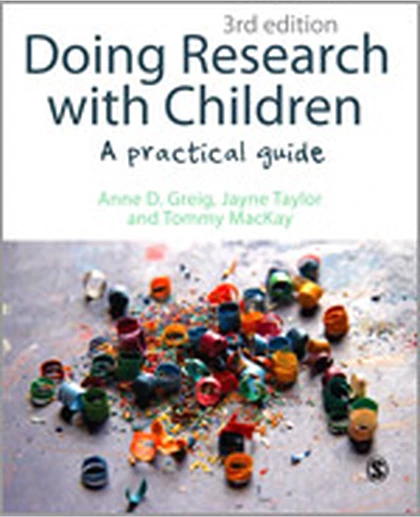 Doing Research with Children: A Practical Guide, 3rd Edition