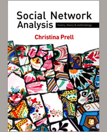 Social Network Analysis: History, Theory and Methodology, 1st Edition