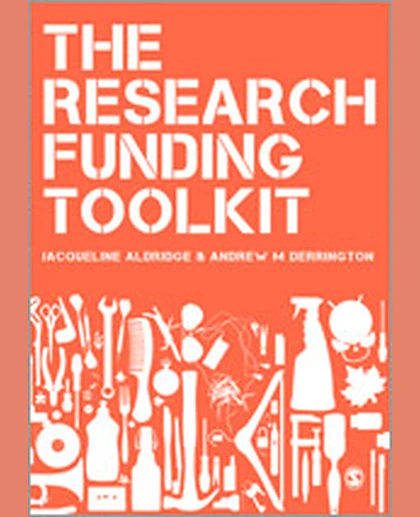 The Research Funding Toolkit: How to Plan and Write Successful Grant Applications, 1st Edition