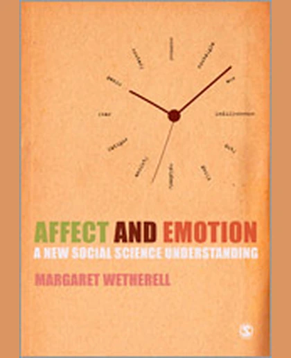 Affect and Emotion: A New Social Science Understanding, 1st Edition