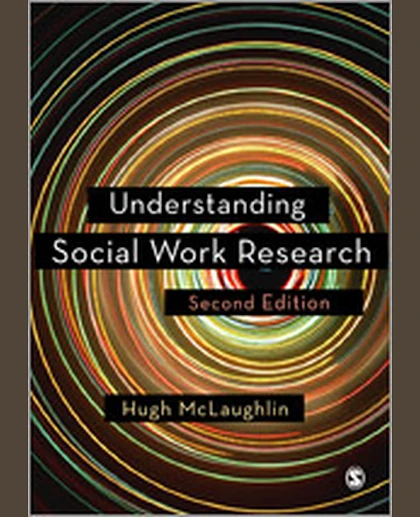 Understanding Social Work Research, 2nd Edition