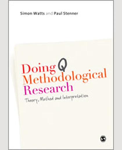 Doing Q Methodological Research: Theory, Method & Interpretation, 1st Edition