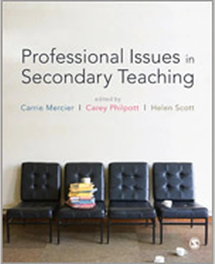 Professional Issues in Secondary Teaching, 1st Edition