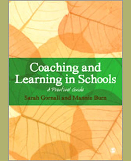 Coaching and Learning in Schools: A Practical Guide, 1st Edition