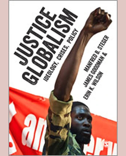 Justice Globalism: Ideology, Crises, Policy, 1st Edition