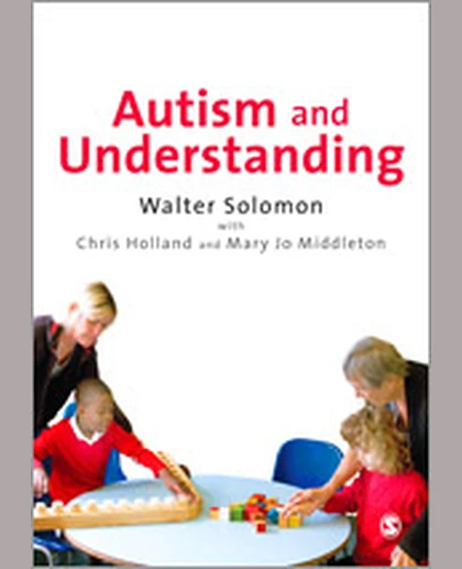 Autism and Understanding: The Waldon Approach to Child Development, 1st Edition