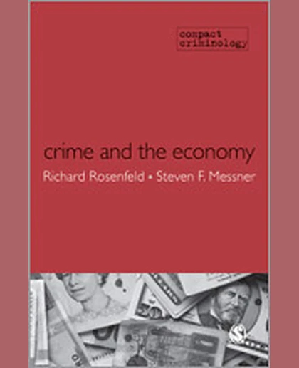 Crime and the Economy, 1st Edition